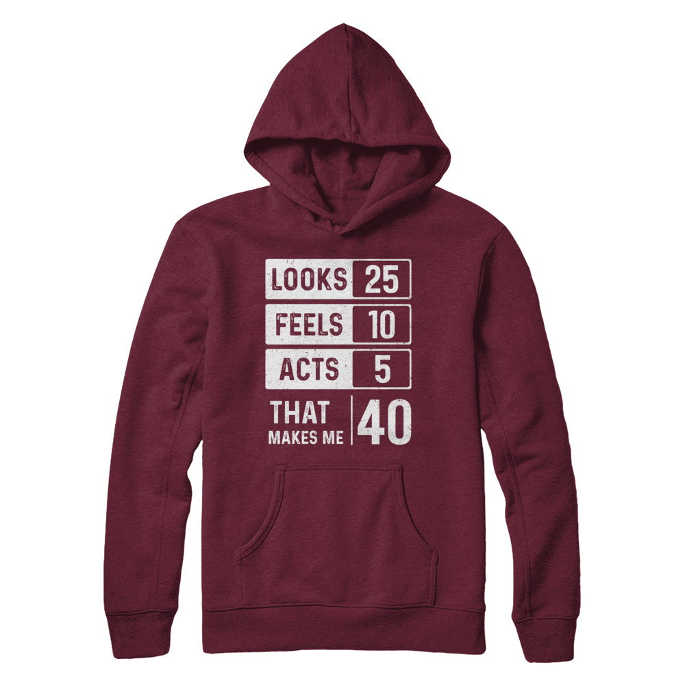 1982 40th Years Old Birthday Looks Feels Acts Make Me 40th T-Shirt & Hoodie | Teecentury.com