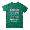 October Is Pregnancy And Infant Loss Awareness Month T-Shirt & Hoodie | Teecentury.com