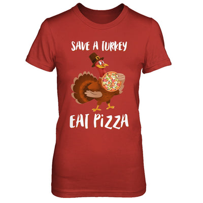 Adult Vegan Save A Turkey Eat Pizza Thanksgiving T-Shirt & Sweatshirt | Teecentury.com