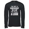 I'm Not A Gynecologist But I'll Take A Look T-Shirt & Hoodie | Teecentury.com