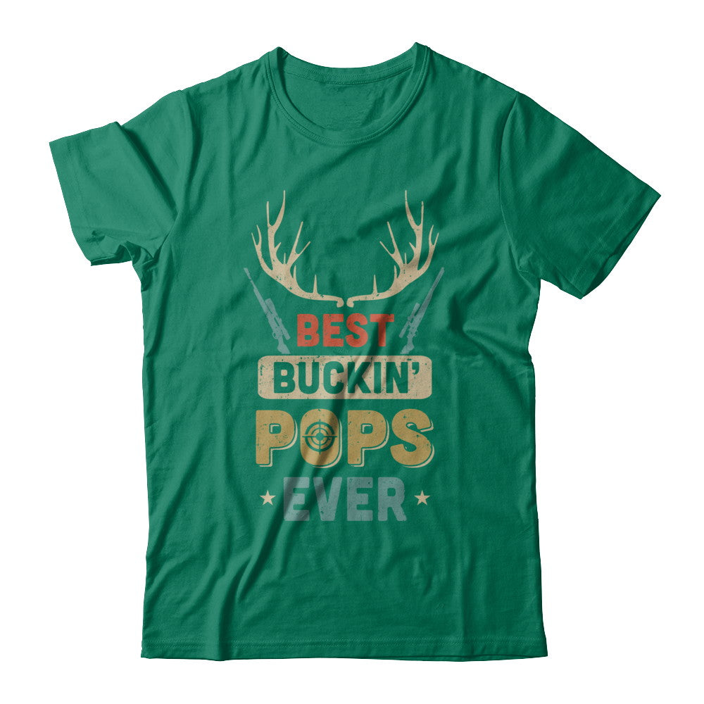 Vintage Best Buckin' Pops Ever Deer Hunting T-Shirt & Hoodie | Teecentury.com