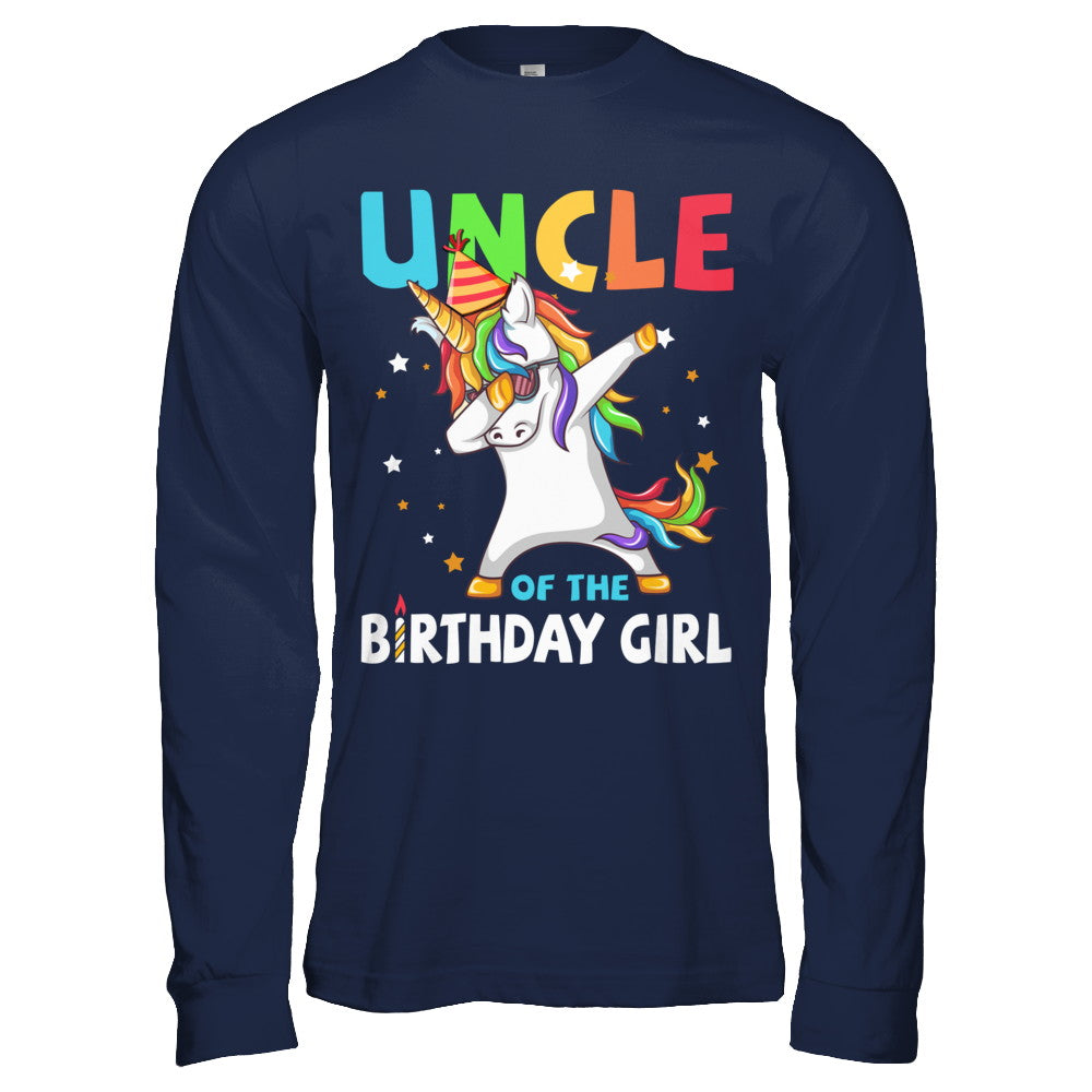 UNCLE Of The Birthday Girl Dabbing Unicorn Party T-Shirt & Hoodie | Teecentury.com