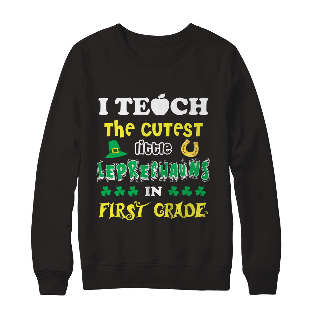 First Grade Leprechaun St Patricks Day Teacher T-Shirt & Hoodie | Teecentury.com