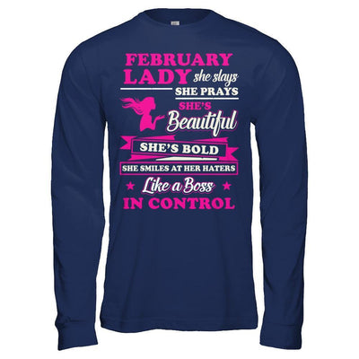 February Lady She Slays She Prays She's Beautiful She's Bold T-Shirt & Hoodie | Teecentury.com