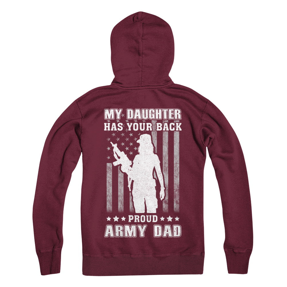 American Flag MY DAUGHTER HAS YOUR BACK PROUD ARMY DAD T-Shirt & Hoodie | Teecentury.com