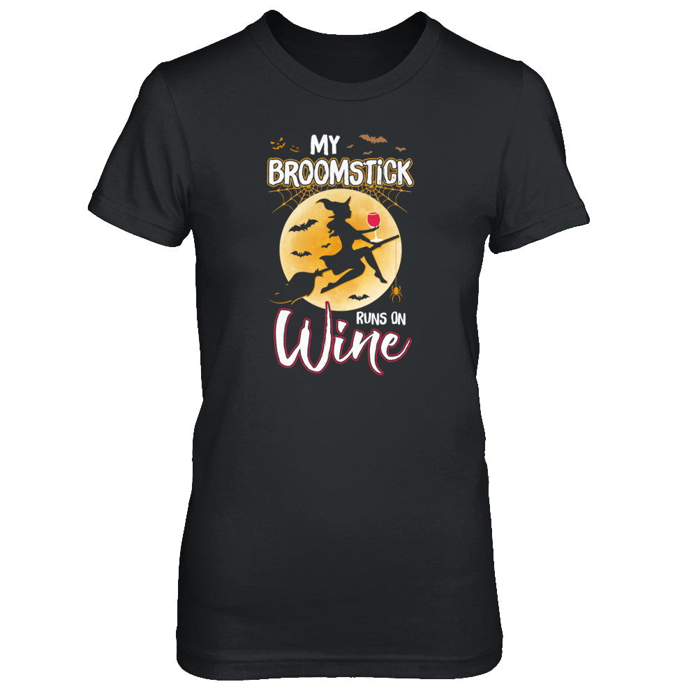 Funny Halloween My Broomstick Runs On Wine Witch T-Shirt & Tank Top | Teecentury.com