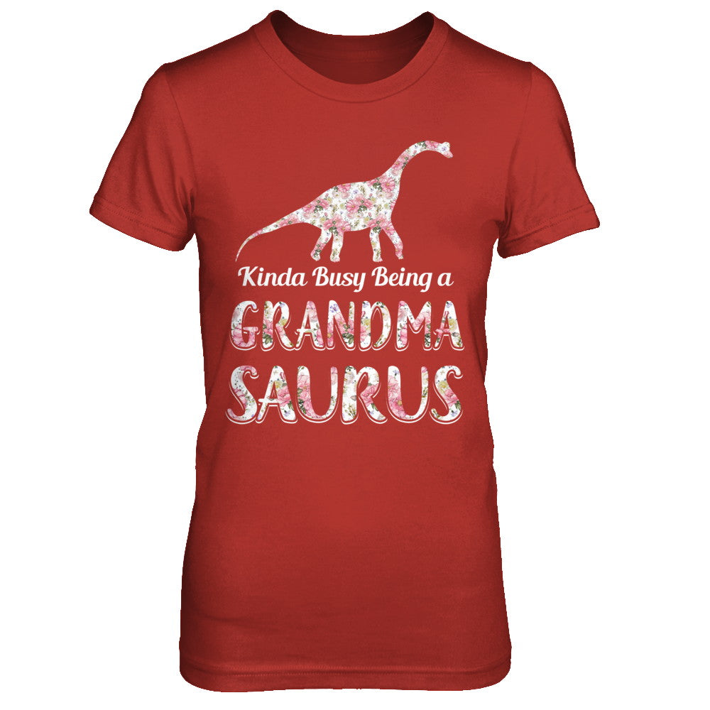 Grandma Saurus Dinosaur Kinda Busy Being A Grandmasaurus T-Shirt & Hoodie | Teecentury.com