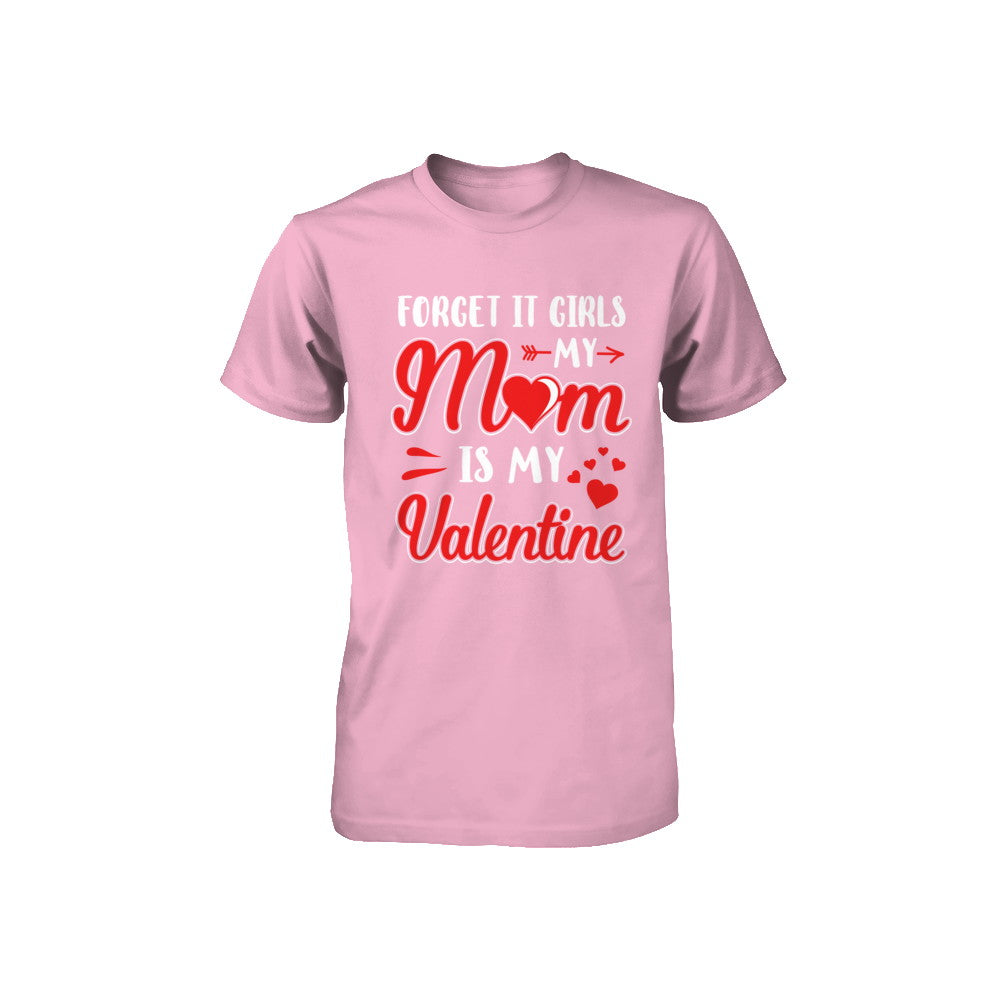 My Mom Is My Valentine For Girl Funny Valentines Day Youth Youth Shirt | Teecentury.com