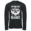 Awesome Dads Have Tattoos And Beards T-Shirt & Hoodie | Teecentury.com