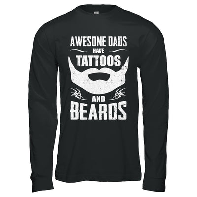 Awesome Dads Have Tattoos And Beards T-Shirt & Hoodie | Teecentury.com