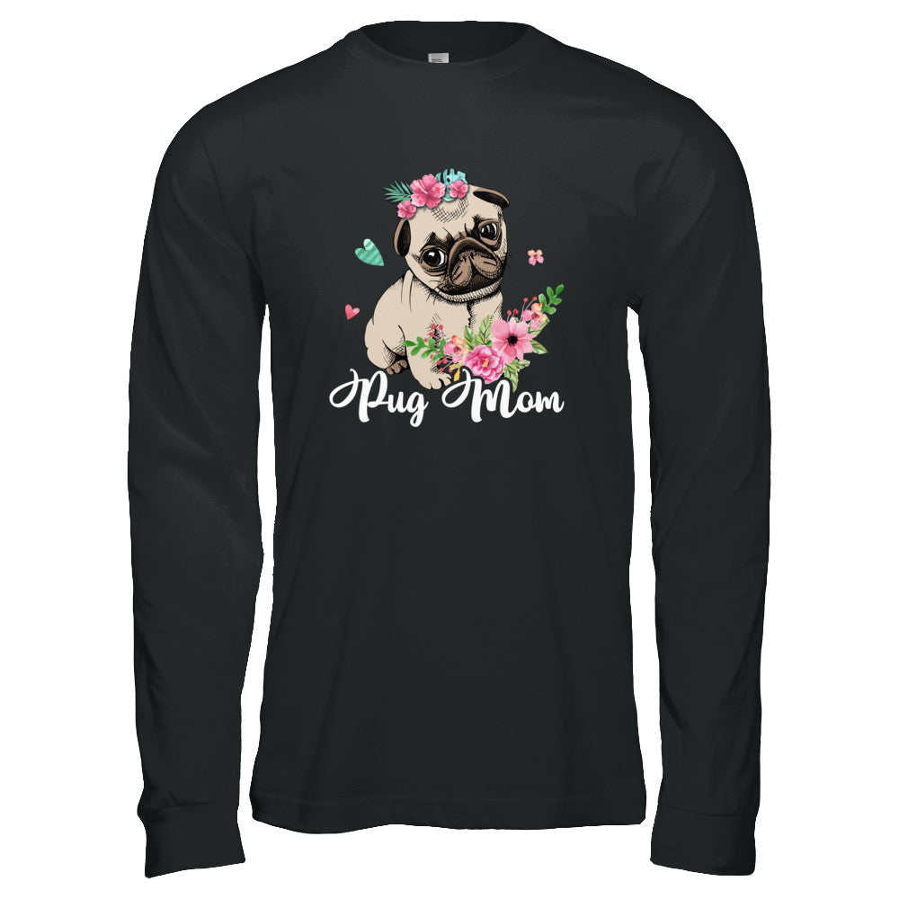 Pug Mom Funny Dog Mom Gift Idea T-Shirt & Tank Top | Teecentury.com
