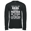 They Call Me Nana Partner In Crime Mothers Day T-Shirt & Hoodie | Teecentury.com