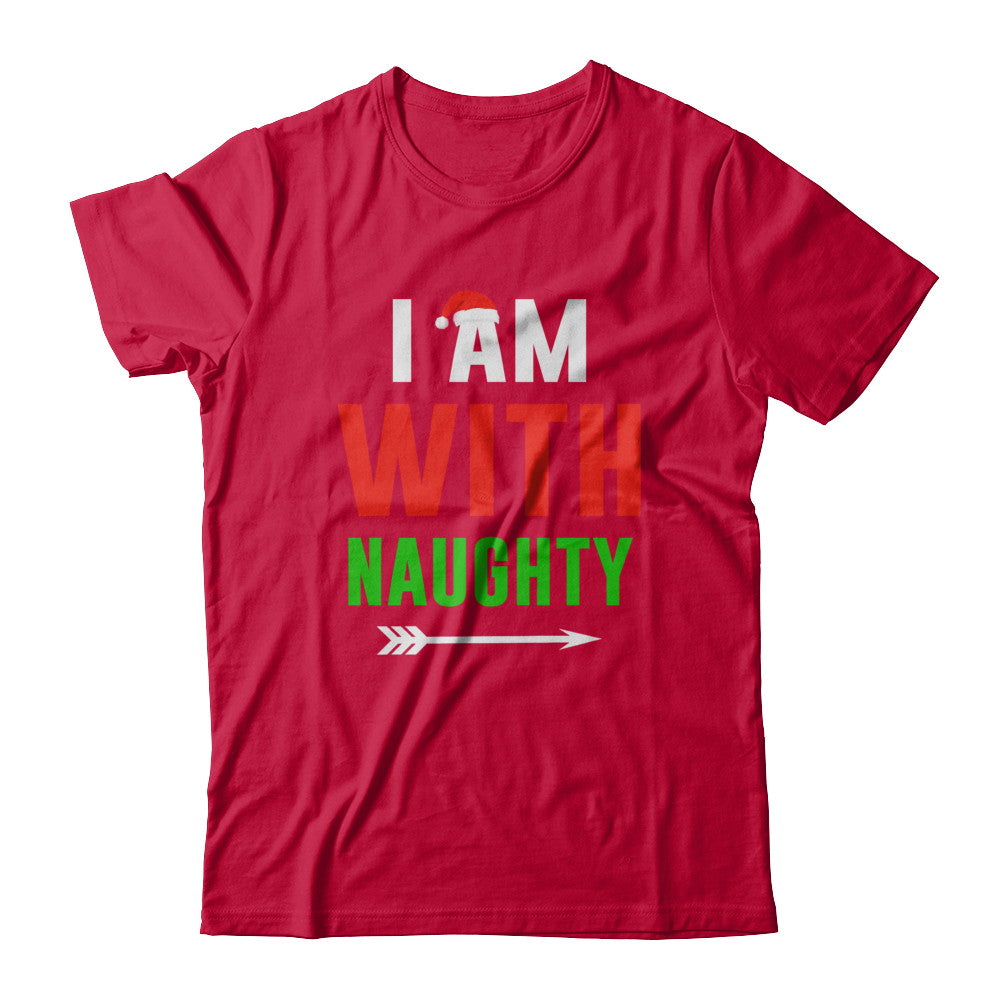 I'm With Naughty Matching Christmas Couples Pajamas T-Shirt & Sweatshirt | Teecentury.com