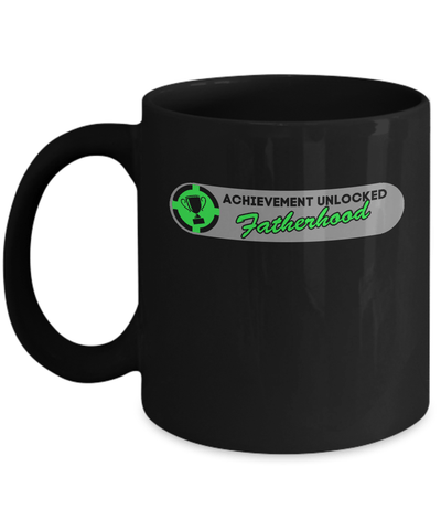 Achievement Unlocked Fatherhood First Time Dad Mug Coffee Mug | Teecentury.com