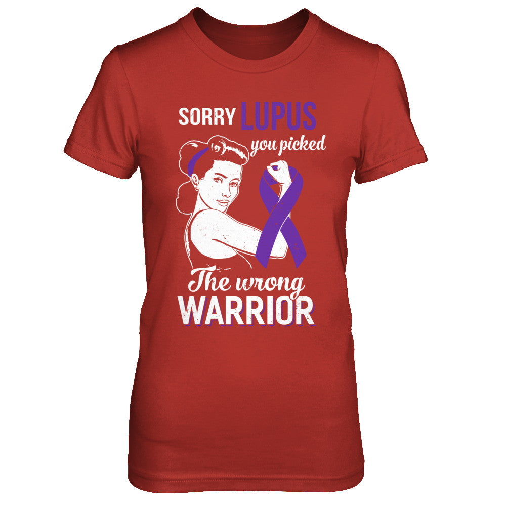 Sorry Lupus You Picked The Wrong Warrior Lupus T-Shirt & Hoodie | Teecentury.com