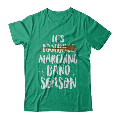 It's Marching Band Season Not Football Funny Music T-Shirt & Hoodie | Teecentury.com