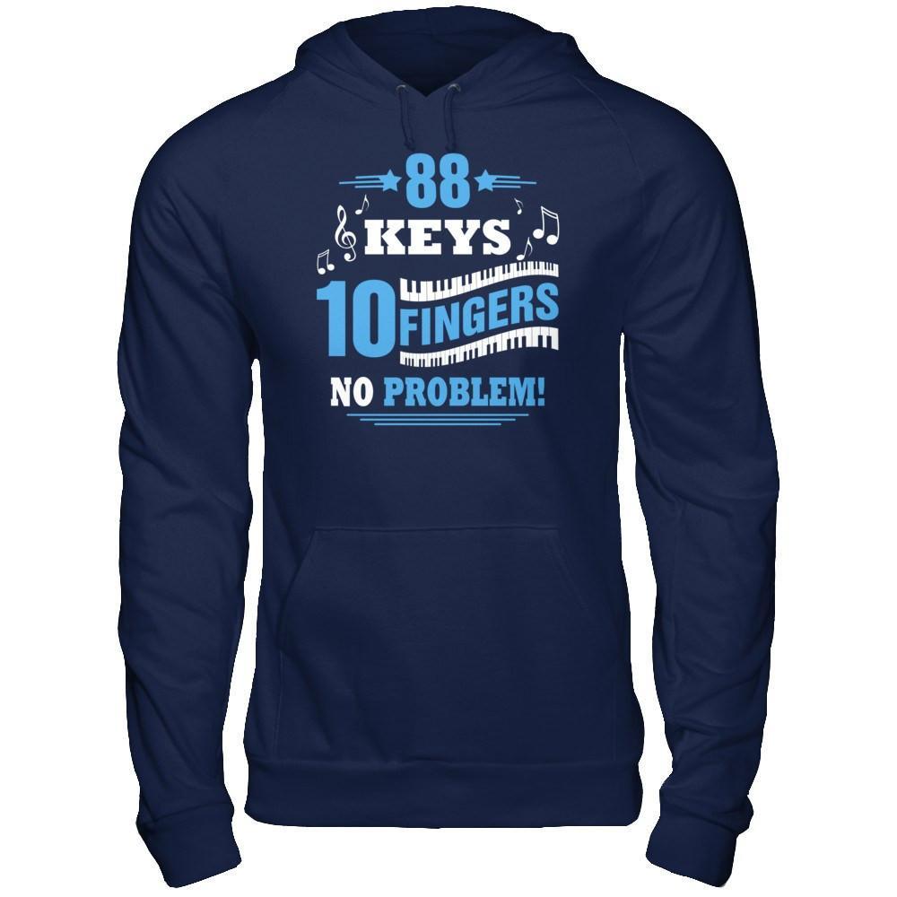 88 Keys 10 Fingers No Problem Piano T-Shirt & Hoodie | Teecentury.com