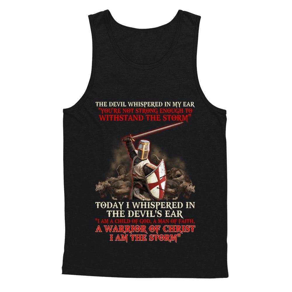 Knight Templar I Am A Child Of God A Warrior Of Christ I Am The Storm T-Shirt & Hoodie | Teecentury.com