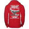 I Asked God To Make Me A Better Man He Gave Me My Three Granddaughters T-Shirt & Hoodie | Teecentury.com