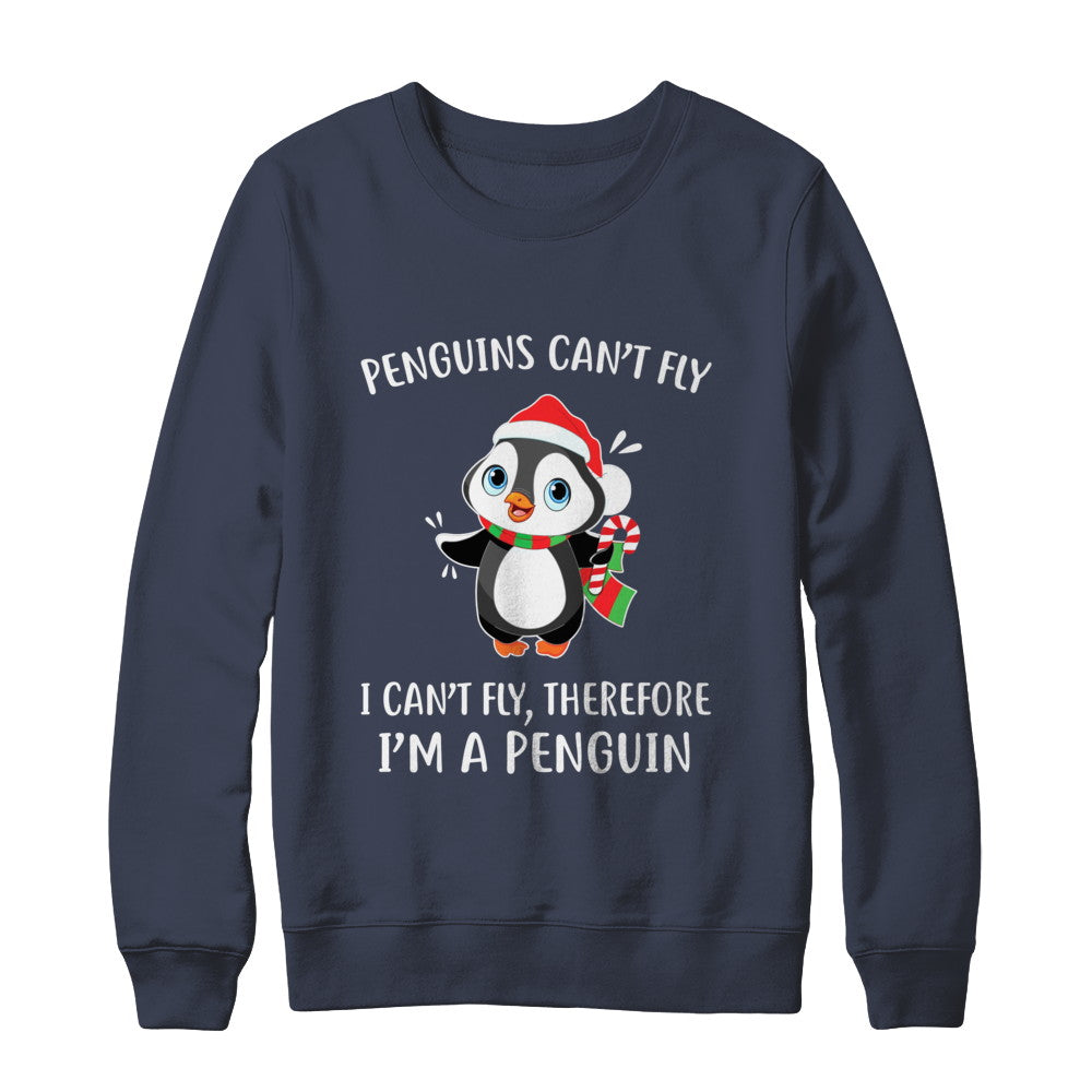 Funny Penguin I Can't Fly Christmas Gift T-Shirt & Sweatshirt | Teecentury.com