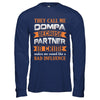 They Call Me Oompa Because Partner In Crime Make Bad Influence T-Shirt & Hoodie | Teecentury.com