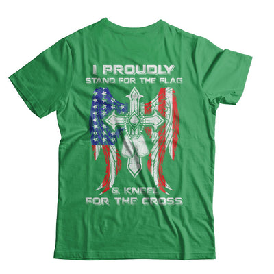 Veteran I Proudly Stand For The Flag Kneel For The Cross T-Shirt & Hoodie | Teecentury.com