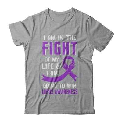 I'm In The Fight Of My Life And Win Lupus Awareness T-Shirt & Hoodie | Teecentury.com