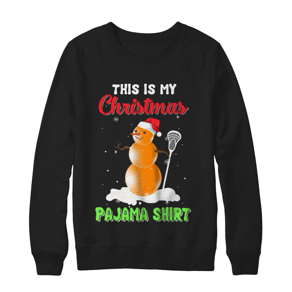This Is My Christmas Pajama Xmas Snowman Lacrosse T-Shirt & Sweatshirt | Teecentury.com