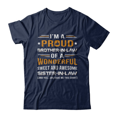 Gift Brother-In-Law From Sister-In-Law I'm A Proud Brother-In-Law Of Awesome Sister-In-Law T-Shirt & Hoodie | Teecentury.com