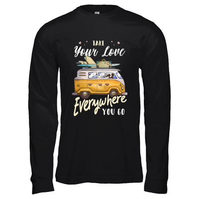 Take Your Love Everywhere You Go Couple T-Shirt & Hoodie | Teecentury.com