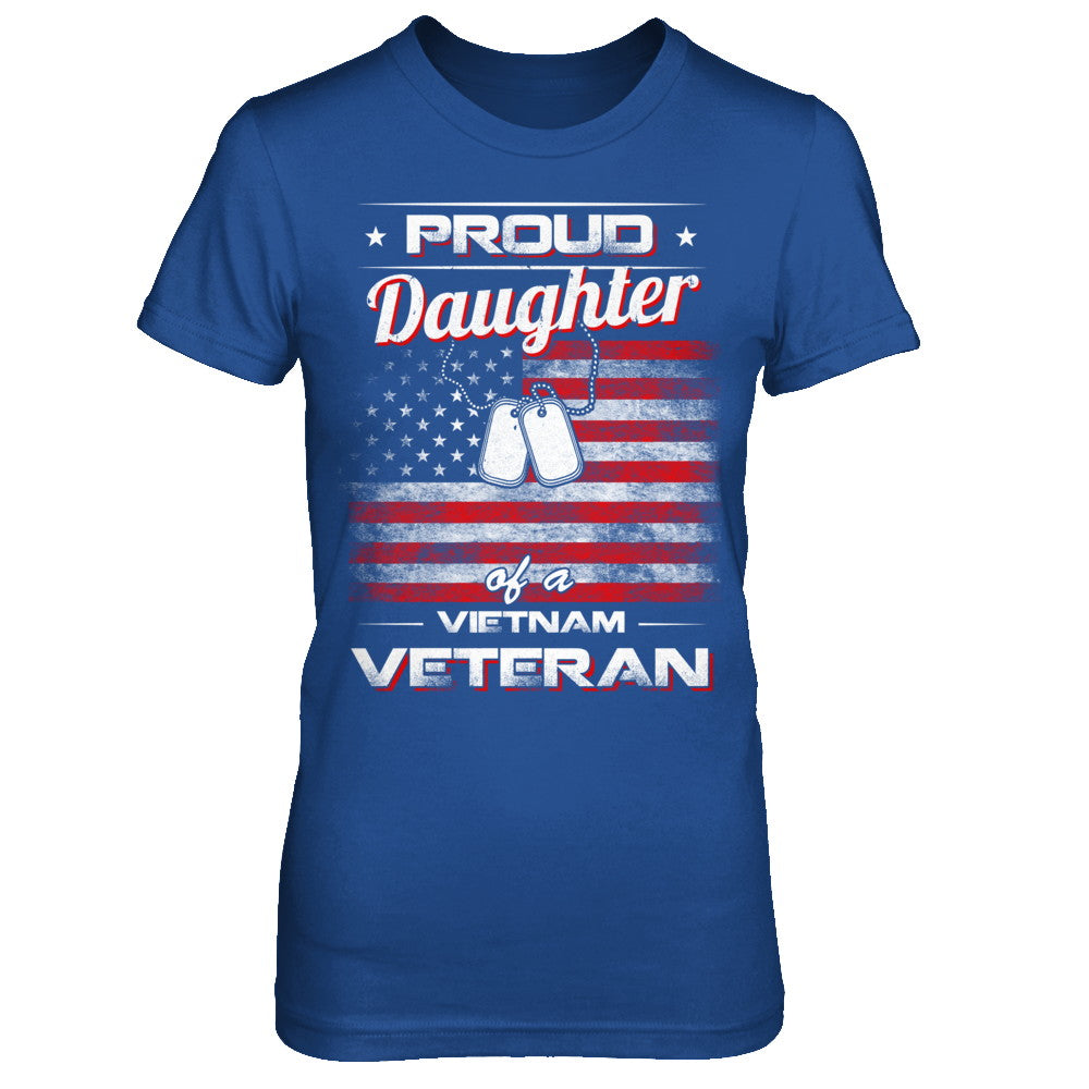 Proud Daughter Of A Viet Nam Veteran T-Shirt & Hoodie | Teecentury.com