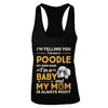 Poodle I'm Telling You I'm Not A Poodle My Mom Said T-Shirt & Tank Top | Teecentury.com