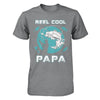 Reel Cool Papa T-Shirt & Hoodie | Teecentury.com