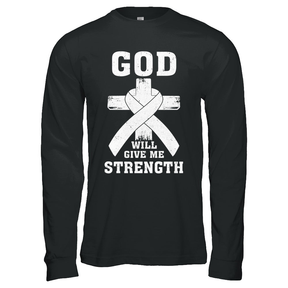 God Will Give Me Strength Clear Lung Cancer Gift T-Shirt & Hoodie | Teecentury.com