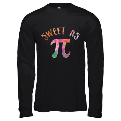 Sweet As Pi Day Teacher 3.14 Funny Math T-Shirt & Hoodie | Teecentury.com