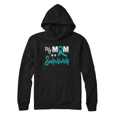 My Mom Is A Survivor Ovarian Son Daughter Support T-Shirt & Hoodie | Teecentury.com