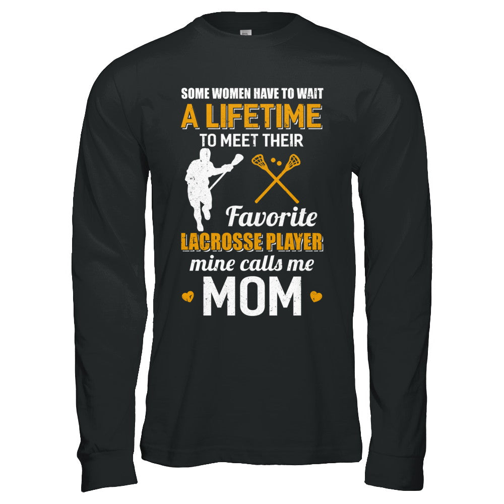 Funny My Favorite Lacrosse Player Calls Me Mom T-Shirt & Hoodie | Teecentury.com