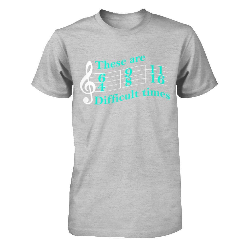 These Are Difficult Times Music T-Shirt & Hoodie | Teecentury.com