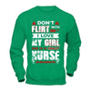 Don't Flirt With Me I Love My Girl She Is A Crazy Nurse T-Shirt & Hoodie | Teecentury.com