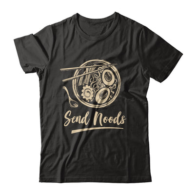 Send Noods Ramen Noodles T-Shirt & Hoodie | Teecentury.com