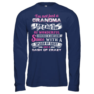 I'm Not Just A Grandma I'm A Big Cup Of Wonderful T-Shirt & Hoodie | Teecentury.com