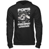 Pops The Man The Myth The Fishing Legend T-Shirt & Hoodie | Teecentury.com