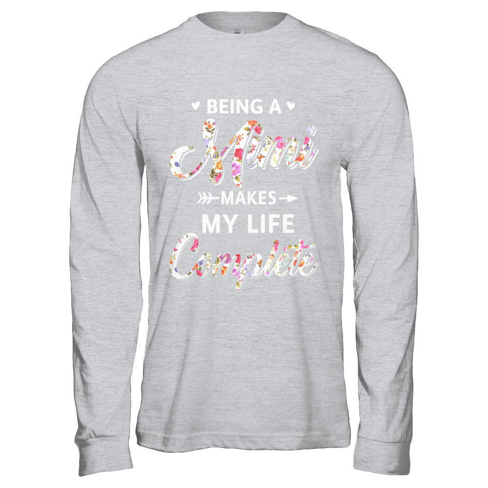 Being A Mimi Makes My Life Complete Mothers Day T-Shirt & Hoodie | Teecentury.com