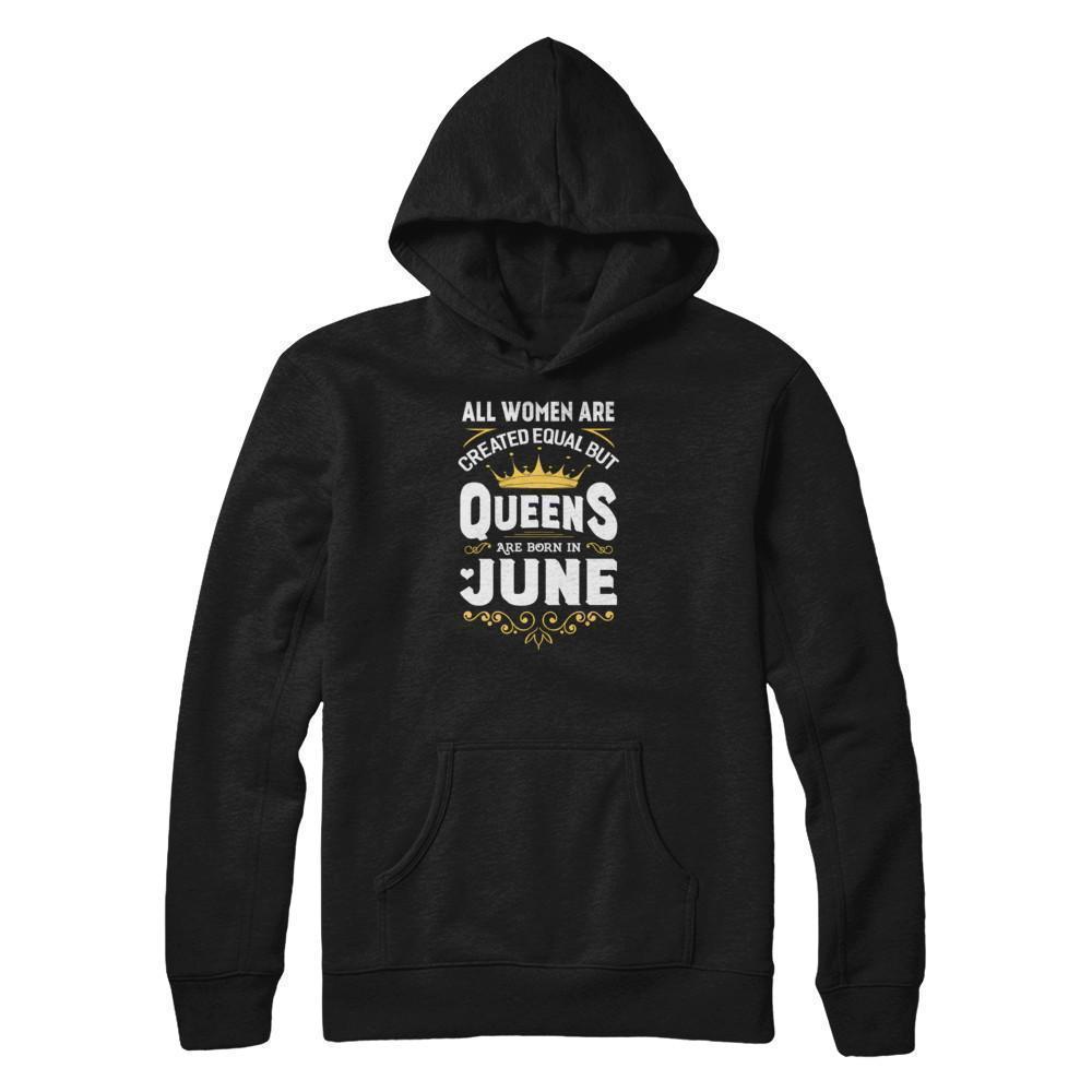 All Women Are Created Equal But Queens Are Born In June T-Shirt & Tank Top | Teecentury.com