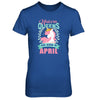 Unicorn Queens Are Born In April Birthday Gift T-Shirt & Tank Top | Teecentury.com