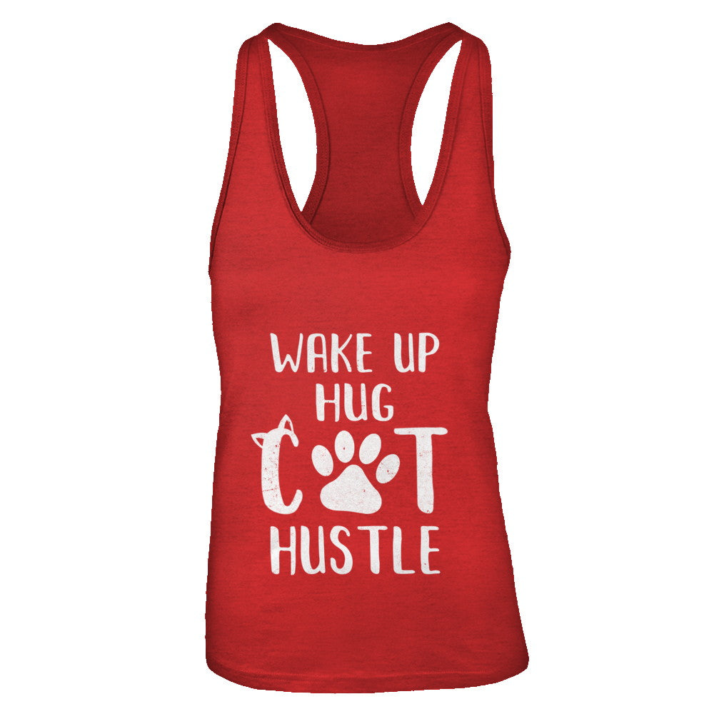 Wake Up Hug Cat Hustle Cats Lover Gift T-Shirt & Tank Top | Teecentury.com