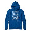 Sisters In Christ A Sister In Christ Is A Sister For Life T-Shirt & Hoodie | Teecentury.com
