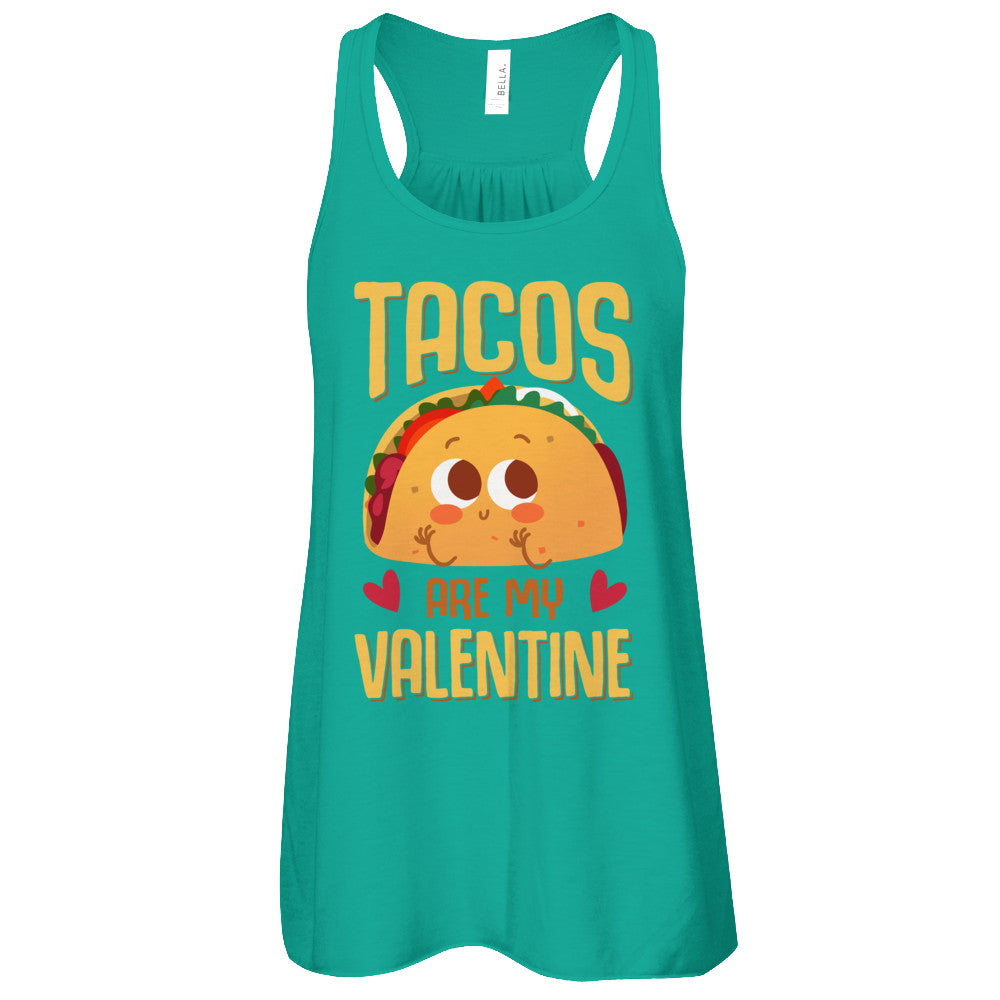 Tacos Are My Valentine Valentine's Lover Day T-Shirt & Tank Top | Teecentury.com
