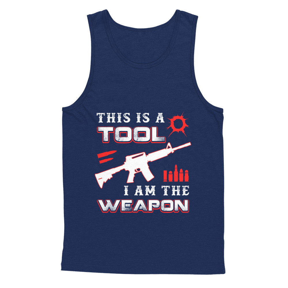 Rifle Gun This Is A Tool I Am The Weapon T-Shirt & Hoodie | Teecentury.com