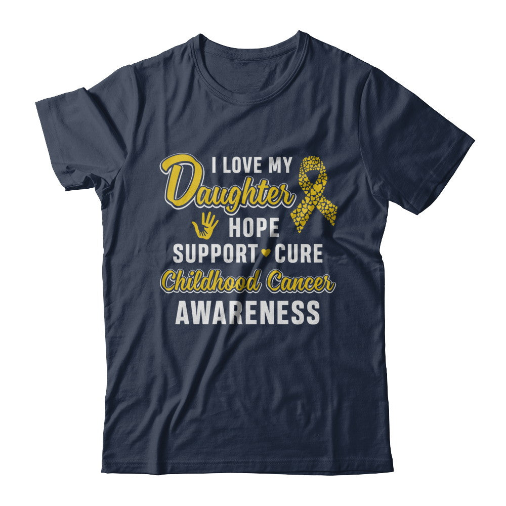 I Love My Daughter Support Childhood Cancer Awareness T-Shirt & Hoodie | Teecentury.com